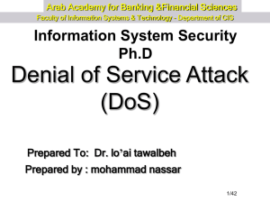 Denial of Service Attack (DoS) Information System Security Ph.D
