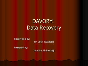 DAVORY: Data Recovery Supervised By: Dr. Lo'ai Tawalbeh