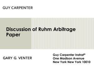 Discussion of Ruhm Arbitrage Paper Guy Carpenter Instrat One Madison Avenue