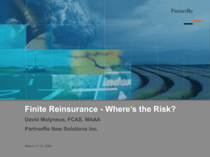 Where’s the Risk? Finite Reinsurance - David Molyneux, FCAS, MAAA