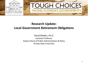 Research Update: Local Government Retirement Obligations David Matkin, Ph.D. Assistant Professor