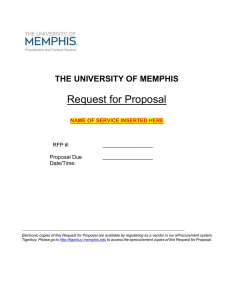 Request for Proposal THE UNIVERSITY OF MEMPHIS  NAME OF SERVICE INSERTED HERE
