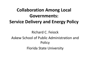 Collaboration Among Local Governments: Service Delivery and Energy Policy Richard C. Feiock