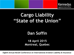 Cargo Liability “State of the Union” Dan Soffin 18 April 2015
