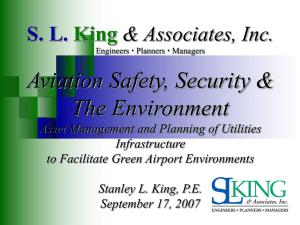 Aviation Safety, Security &amp; The Environment S. L. King