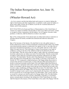 The Indian Reorganization Act, June 18, 1934 (Wheeler-Howard Act)