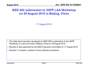 IEEE 802 submission to 3GPP LAA Workshop 17 August 2015