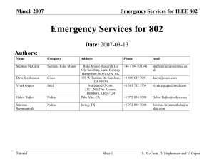 Emergency Services for 802 Date: Authors: Emergency Services for IEEE 802