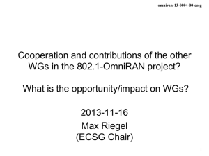 Cooperation and contributions of the other WGs in the 802.1-OmniRAN project?