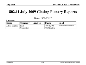 802.11 July 2009 Closing Plenary Reports Date: Authors: Name