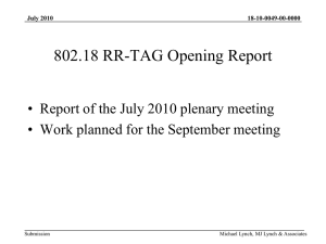 802.18 RR-TAG Opening Report • Work planned for the September meeting 18-10-0049-00-0000