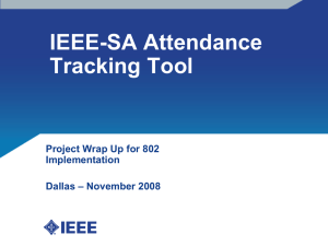 IEEE-SA Attendance Tracking Tool Project Wrap Up for 802 Implementation