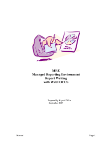 MRE Managed Reporting Environment Report Writing with WebFOCUS