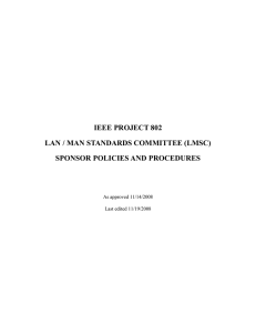 IEEE PROJECT 802 LAN / MAN STANDARDS COMMITTEE (LMSC)
