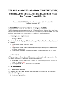 IEEE 802 LAN/MAN STANDARDS COMMITTEE (LMSC) CRITERIA FOR STANDARDS DEVELOPMENT (CSD)