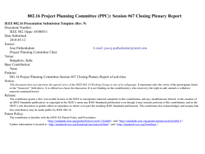 802.16 Project Planning Committee (PPC): Session #67 Closing Plenary Report