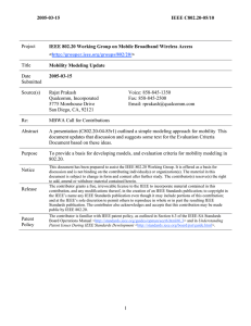 2005-03-15 IEEE C802.20-05/10 IEEE 802.20 Working Group on Mobile Broadband Wireless Access &lt;