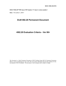 Draft 802.20 Permanent Document  – Ver 06&gt; &lt;802.20 Evaluation Criteria