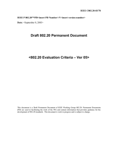 Draft 802.20 Permanent Document  – Ver 05&gt; &lt;802.20 Evaluation Criteria