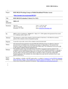 IEEE C802.20-04/xx  IEEE 802.20 Working Group on Mobile Broadband Wireless Access &lt;