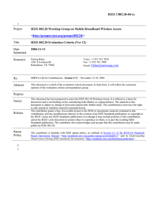 IEEE C802.20-04/xx  IEEE 802.20 Working Group on Mobile Broadband Wireless Access &lt;