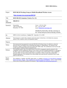 IEEE C802.20-04/xx  IEEE 802.20 Working Group on Mobile Broadband Wireless Access &lt;