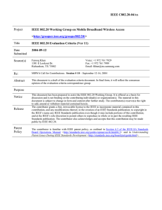 IEEE C802.20-04/xx  IEEE 802.20 Working Group on Mobile Broadband Wireless Access &lt;