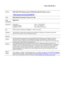 IEEE C802.20-04/xx  IEEE 802.20 Working Group on Mobile Broadband Wireless Access &lt;