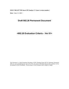 Draft 802.20 Permanent Document  – Ver 01&gt; &lt;802.20 Evaluation Criteria