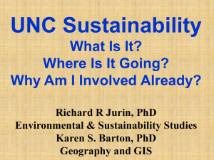UNC Sustainability What Is It? Where Is It Going?