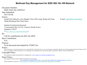 Multicast Key Management for IEEE 802.16n HR-Network Document Number: IEEE C802.16n-10/0012r1 Date Submitted: