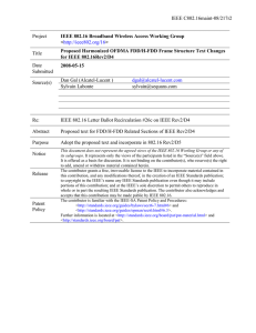 IEEE C802.16maint-08/217r2 Project IEEE 802.16 Broadband Wireless Access Working Group &lt;