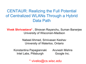 CENTAUR: Realizing the Full Potential of Centralized WLANs Through a Hybrid