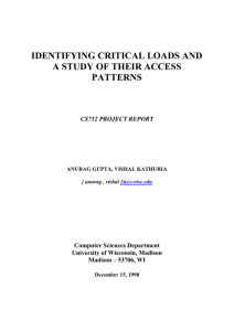 IDENTIFYING CRITICAL LOADS AND A STUDY OF THEIR ACCESS PATTERNS