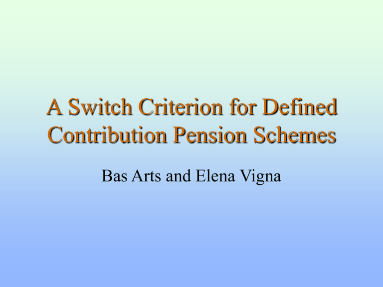 a-switch-criterion-for-defined-contribution-pension-schemes