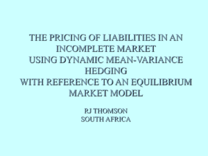 THE PRICING OF LIABILITIES IN AN INCOMPLETE MARKET USING DYNAMIC MEAN-VARIANCE HEDGING