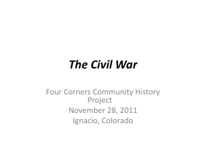 The Civil War Four Corners Community History Project November 28, 2011