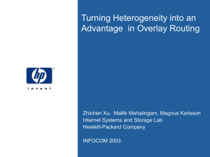 Turning Heterogeneity into an Advantage  in Overlay Routing
