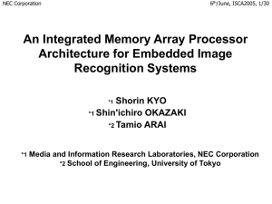 An Integrated Memory Array Processor Architecture for Embedded Image Recognition Systems Shorin KYO