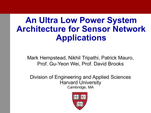 An Ultra Low Power System Architecture for Sensor Network Applications