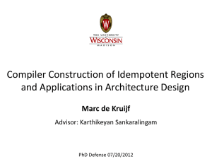 Compiler Construction of Idempotent Regions and Applications in Architecture Design