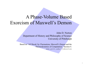 A Phase-Volume Based Exorcism of Maxwell’s Demon John D. Norton