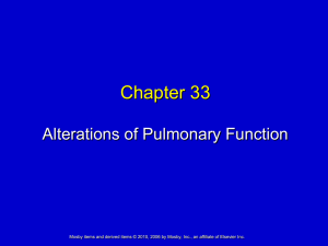 Chapter 33 Alterations of Pulmonary Function