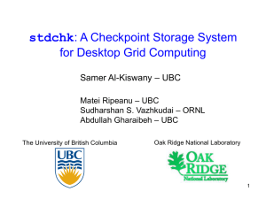 stdchk : A Checkpoint Storage System for Desktop Grid Computing – UBC