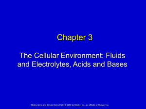 Chapter 3 The Cellular Environment: Fluids and Electrolytes, Acids and Bases