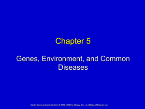 Chapter 5 Genes, Environment, and Common Diseases