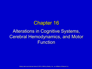 Chapter 16 Alterations in Cognitive Systems, Cerebral Hemodynamics, and Motor Function