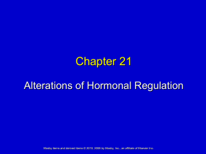 Chapter 21 Alterations of Hormonal Regulation