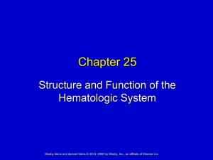 Chapter 25 Structure and Function of the Hematologic System