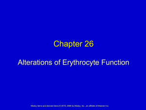 Chapter 26 Alterations of Erythrocyte Function